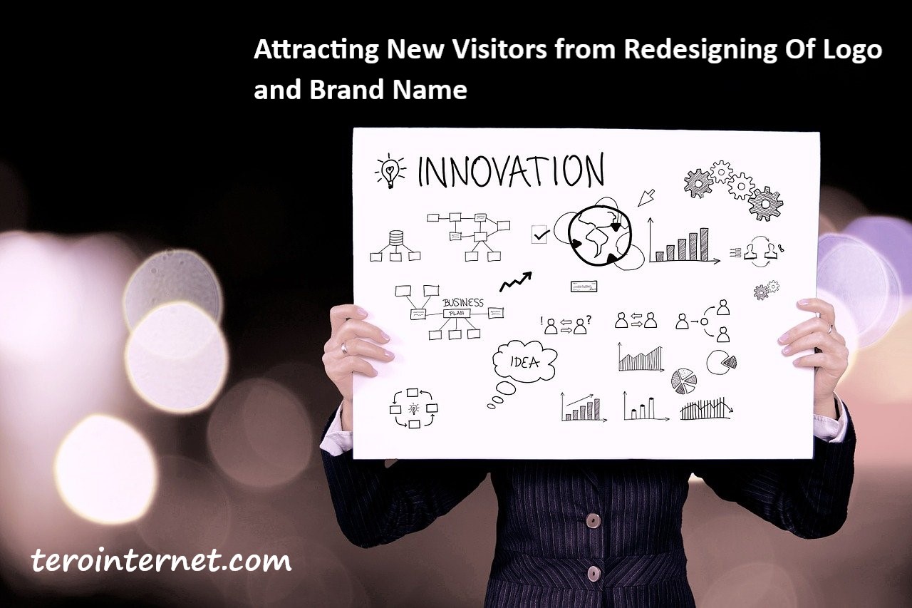 Attracting New Visitors from Redesigning Of Logo And Brand Name